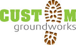 Custom Groundworks